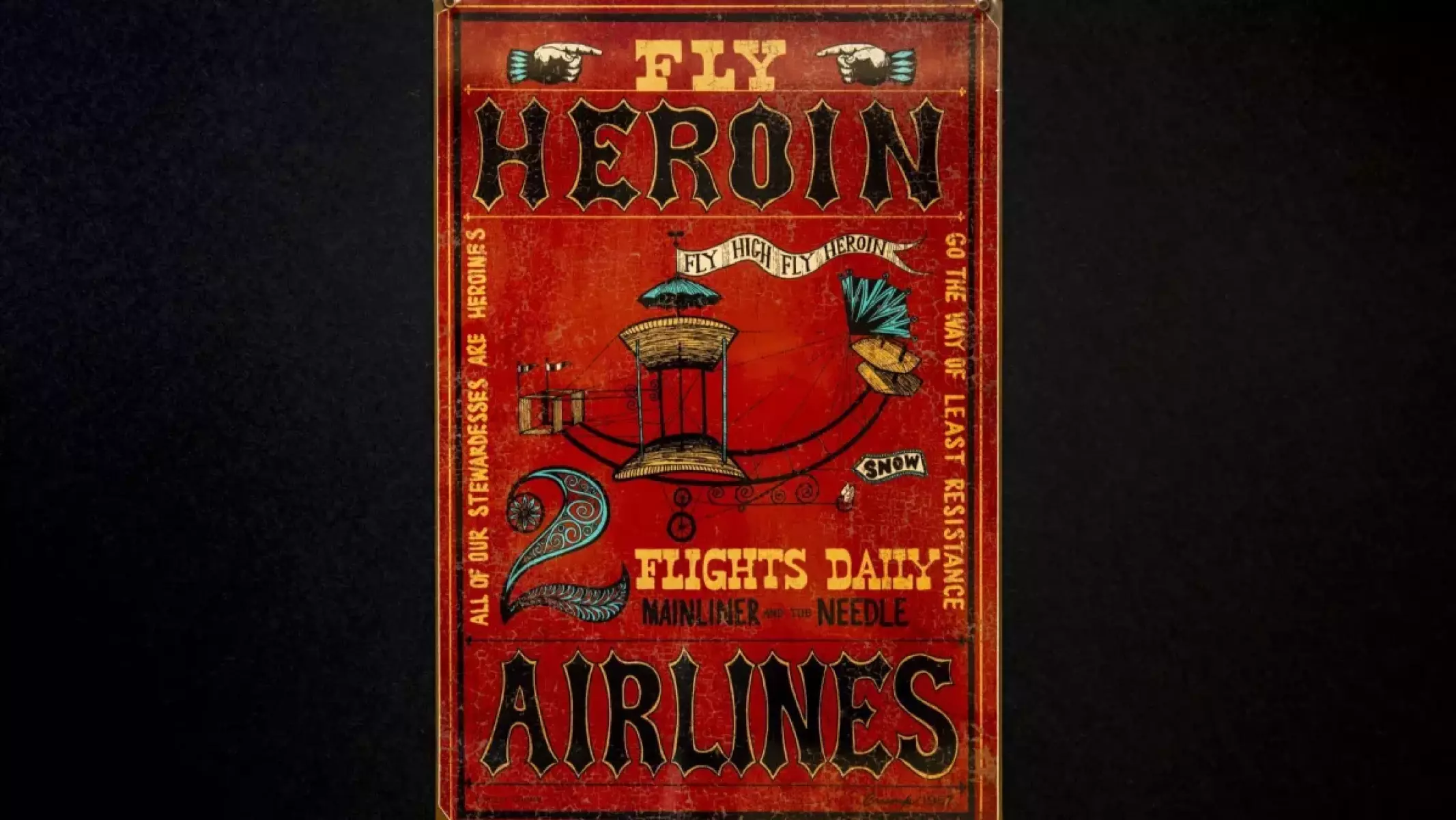 A mock travel poster reads, "Fly Heroin Airlines."